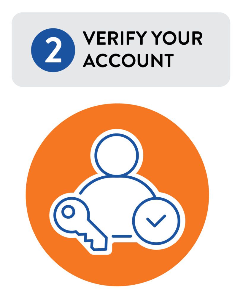 Icon with the text "2 Verify Your Account" above. Below, a white outline of a person with a key and checkmark inside an orange circle.