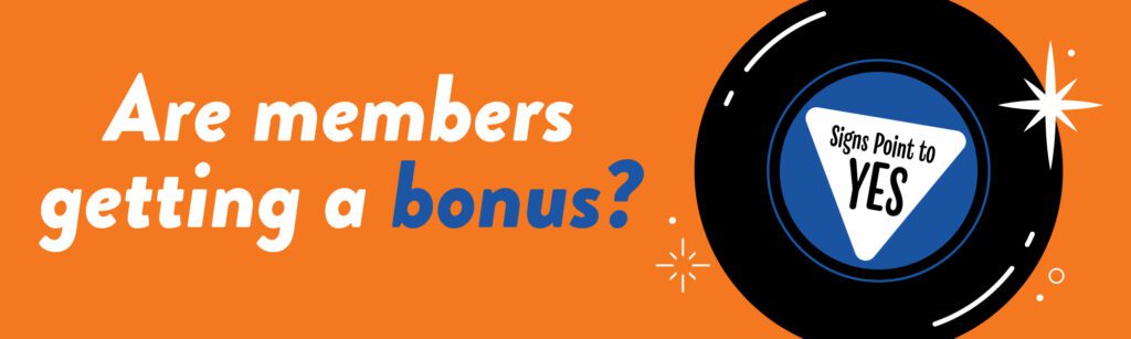 Orange background with white and blue text asking "Are members getting a bonus?" Beside, a Magic 8-Ball says "Signs point to YES." Playful tone.